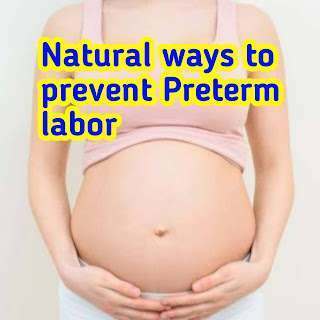 natural ways to prevent preterm labor